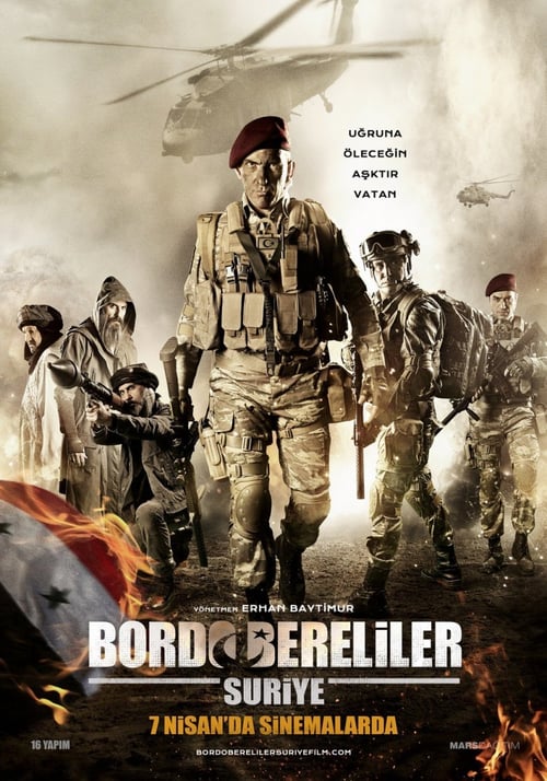 دانلود فیلم ترکی Bordo Bereliler Suriye گروه بوردو : سوریه