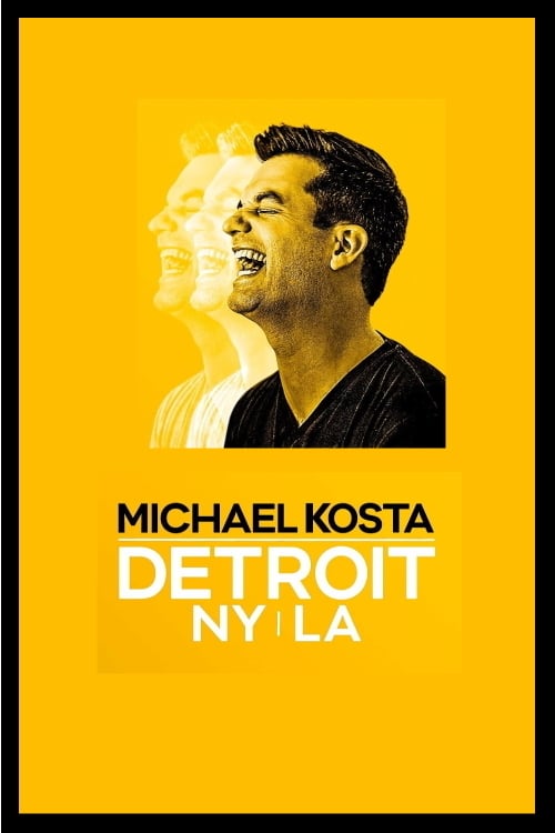 دانلود فیلم Michael Kosta: Detroit NY LA
