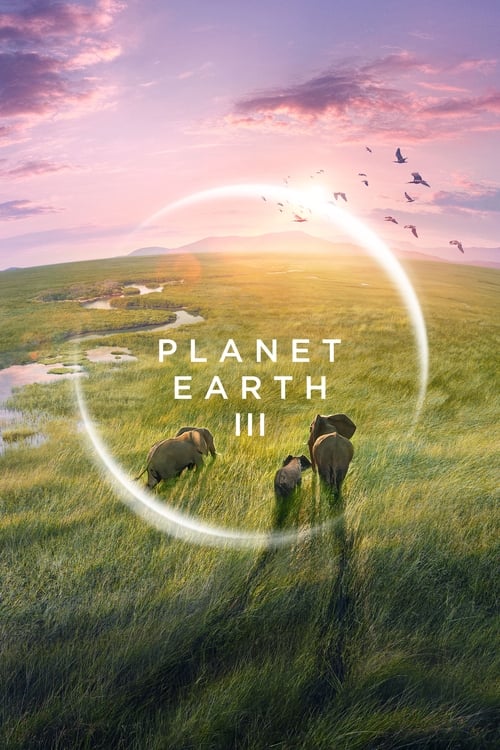 دانلود سریال Planet Earth III – سیاره زمین III