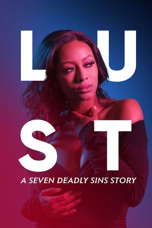 دانلود فیلم Lust: A Seven Deadly Sins Story