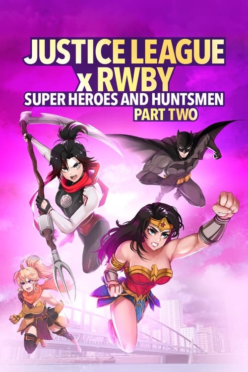 دانلود فیلم Justice League x RWBY: Super Heroes & Huntsmen, Part Two