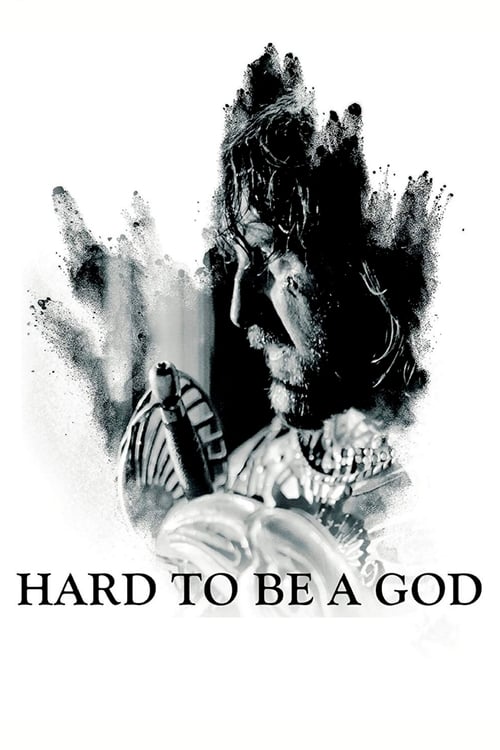 دانلود فیلم Hard to Be a God – خدا بودن سخت است