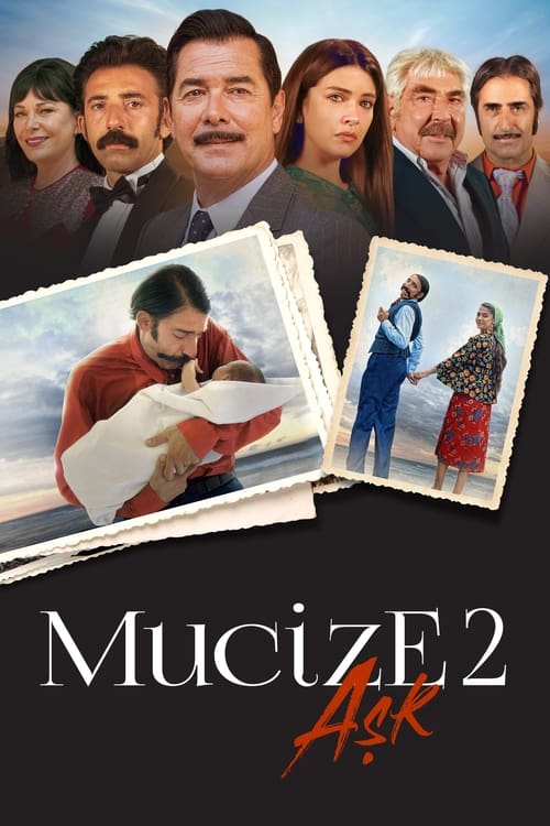 دانلود فیلم ترکی MUCİZE 2: AŞK معجزه 2 : عشق