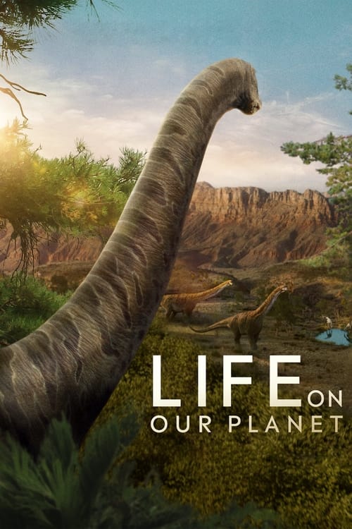 دانلود سریال Life on Our Planet – زندگی در سیاره ما