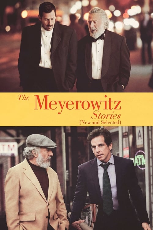 دانلود فیلم The Meyerowitz Stories (New and Selected) – داستان های مایروویتز
