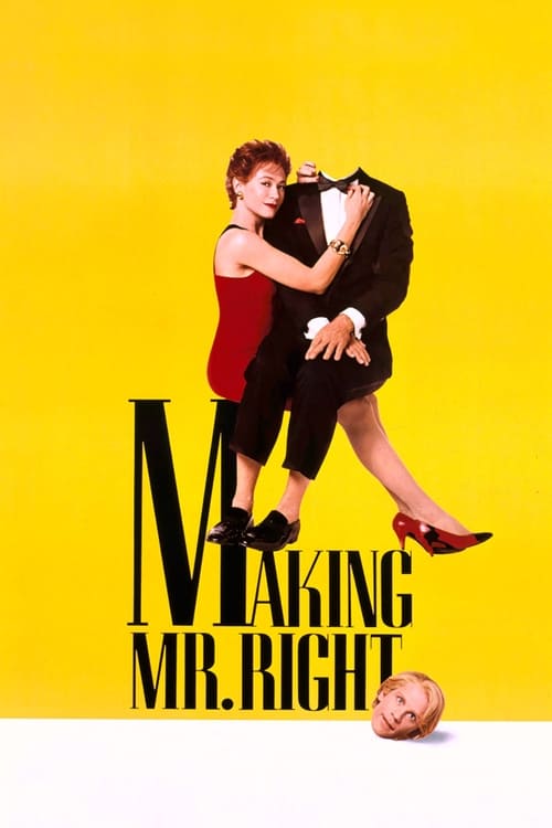 دانلود فیلم Making Mr. Right
