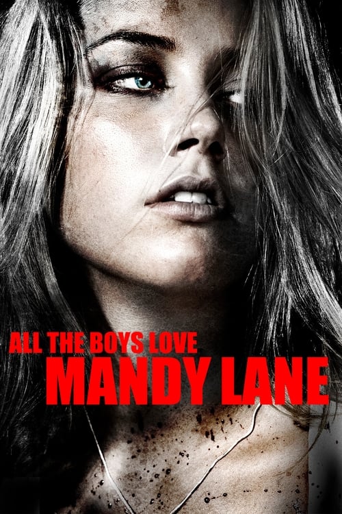 دانلود فیلم All the Boys Love Mandy Lane – همه پسرها عاشق مندی لین هستند