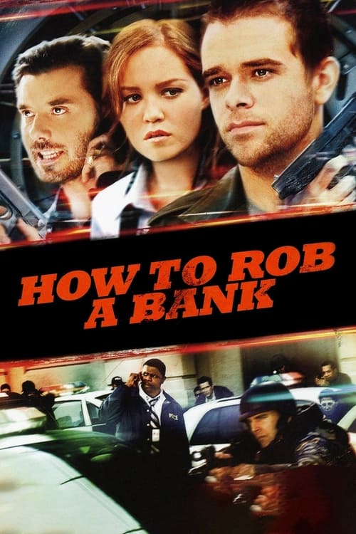 دانلود فیلم How to Rob a Bank