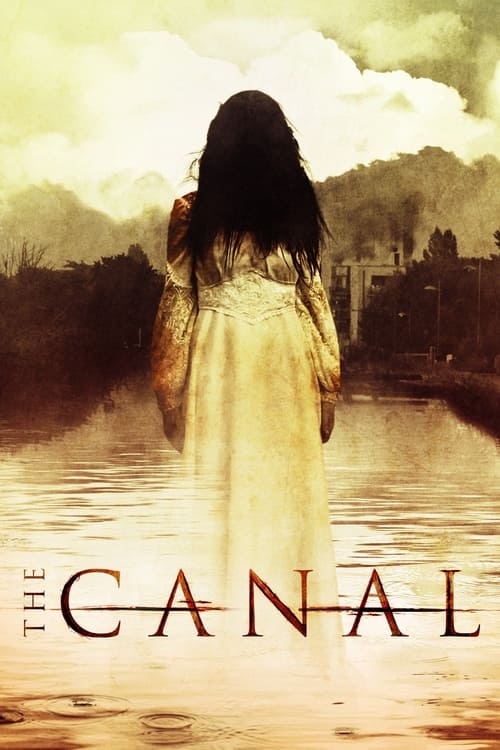 دانلود فیلم The Canal – کانال