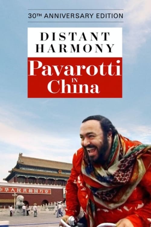 دانلود فیلم Distant Harmony: Pavarotti in China