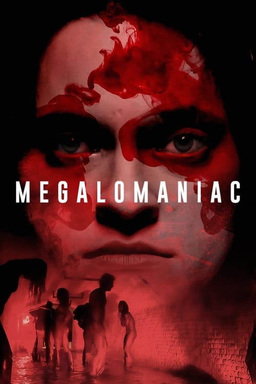 دانلود فیلم Megalomaniac مگالومانیک