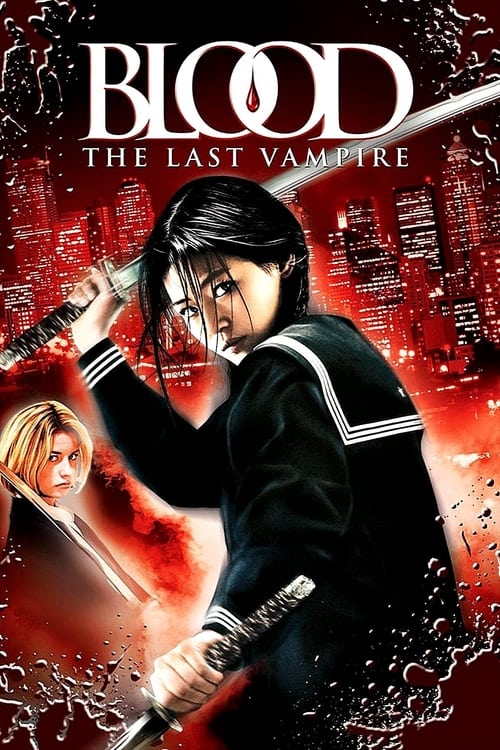 دانلود فیلم Blood: The Last Vampire – آخرین خون آشام