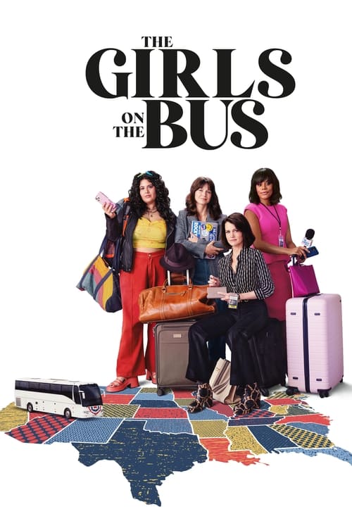 دانلود سریال The Girls on the Bus – دختران در اتوبوس