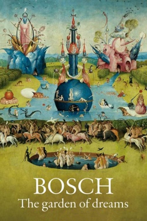 دانلود فیلم Bosch: The Garden of Dreams