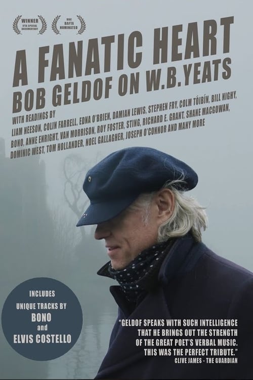 دانلود فیلم A Fanatic Heart: Geldof On Yeats
