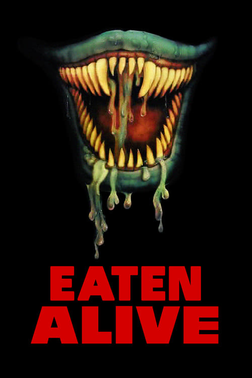 دانلود فیلم Eaten Alive – زنده بخور