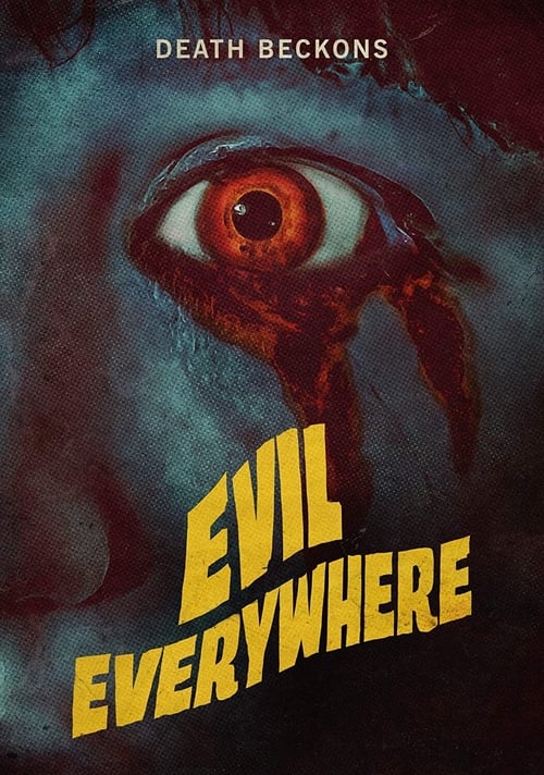 دانلود فیلم Evil Everywhere