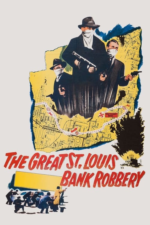دانلود فیلم The Great St. Louis Bank Robbery