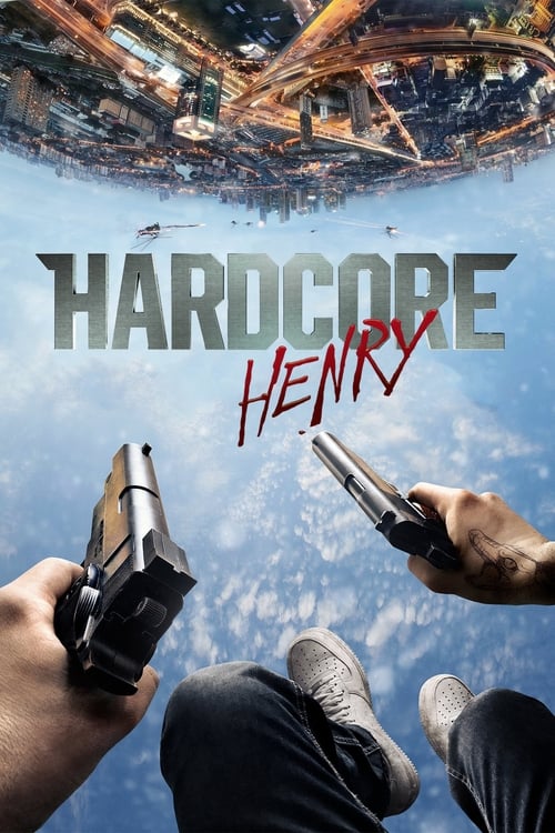 دانلود فیلم Hardcore Henry