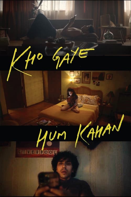 دانلود فیلم Kho Gaye Hum Kahan