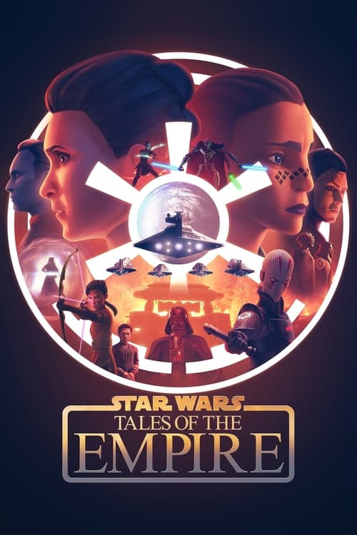 دانلود سریال Star Wars: Tales of the Empire – جنگ ستارگان: داستان های امپراتوری