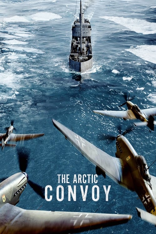 دانلود فیلم The Arctic Convoy کاروان قطب شمال