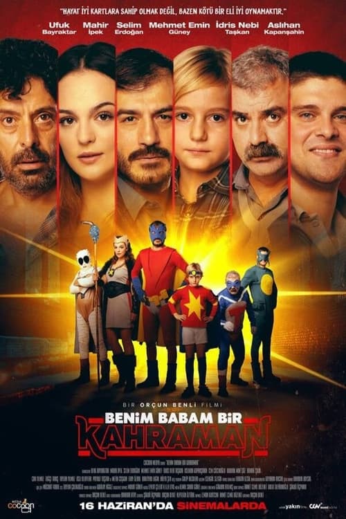 دانلود فیلم Benim Babam Bir Kahraman پدر من یک قهرمان است